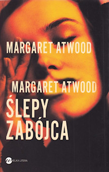 Ślepy zabójca Margaret Atwood
