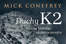 Mick Conefrey - Duchy K2. Epicka historia zdobycia szczytu
