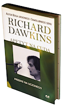Richard Dawkins – Apetyt na cuda oraz Światełko w mroku