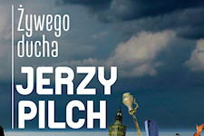 Jerzy Pilch - Żywego ducha.