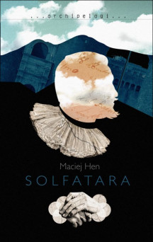 Maciej Hen - Solfatara