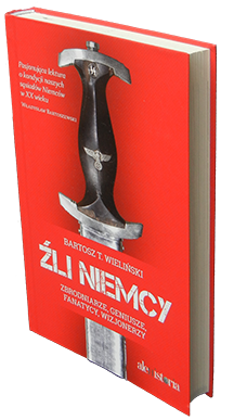 Bartosz Wileński - Źli Niemcy