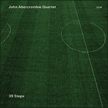 John Abercrombie Quartet - 39 Steps